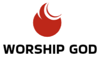 Worship God